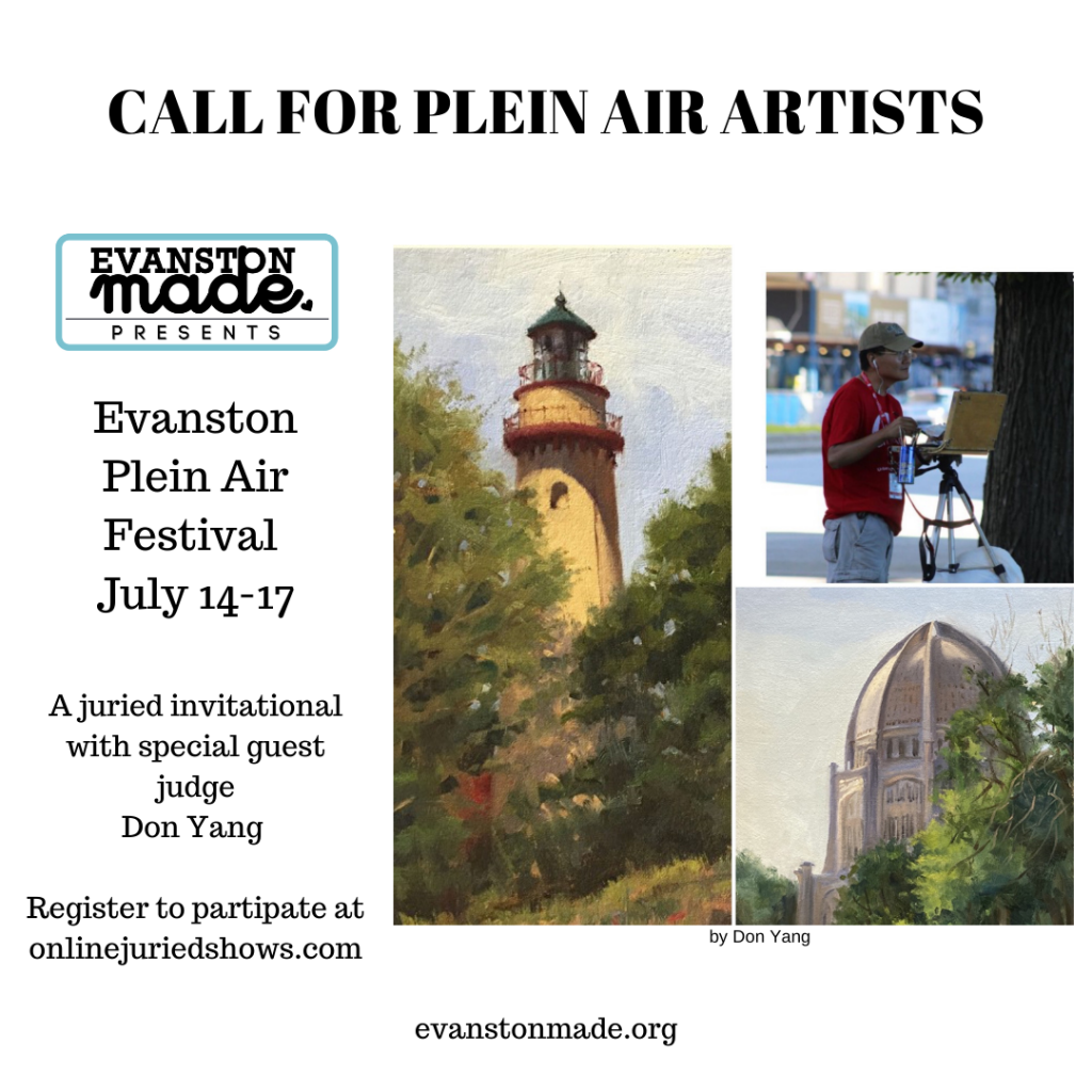 Artists are invited to participate in the first ever “Evanston Plein Air Festival” sponsored by Evanston Made Presents