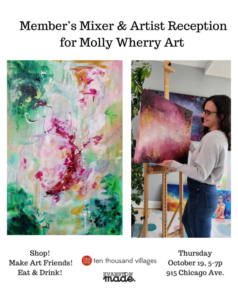 Molly Wherry Artist Reception and Member's Mixer at Ten Thousand Villages