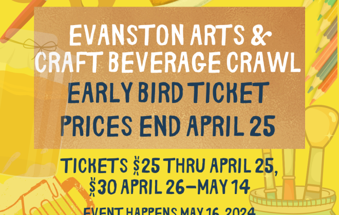 Art & Crafts Crawl May 16, 2024, 5-8p Evanston Made’s biggest fundraiser of the year, 100% of event ticket sales go to support Evanston Made programs and events! Purchase event tickets at EvanstonArtsandCraftCrawl2024.eventbrite.com