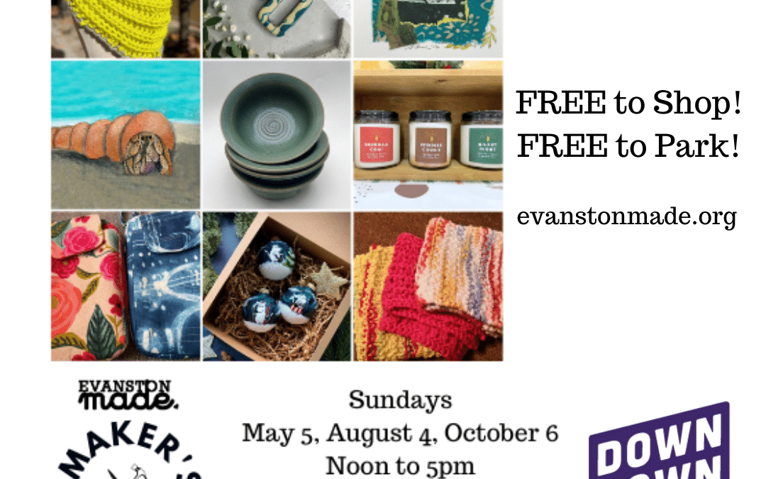 Sunday, May 5 Maker's Market in Downtown Evanston