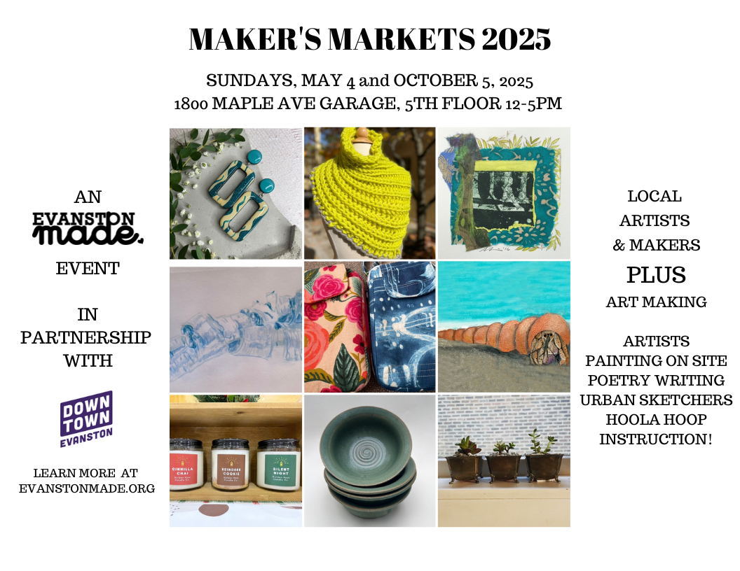 Evanston Made’s Annual Maker’s Market Season Opener, May 4, 2025, at 1800 Maple Ave., 12-5p.